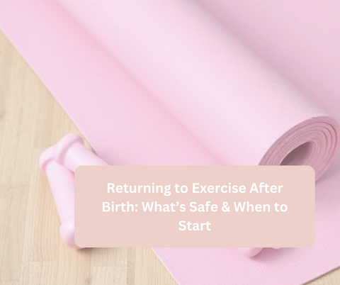 Returning to Exercise After Birth: What’s Safe & When to Start