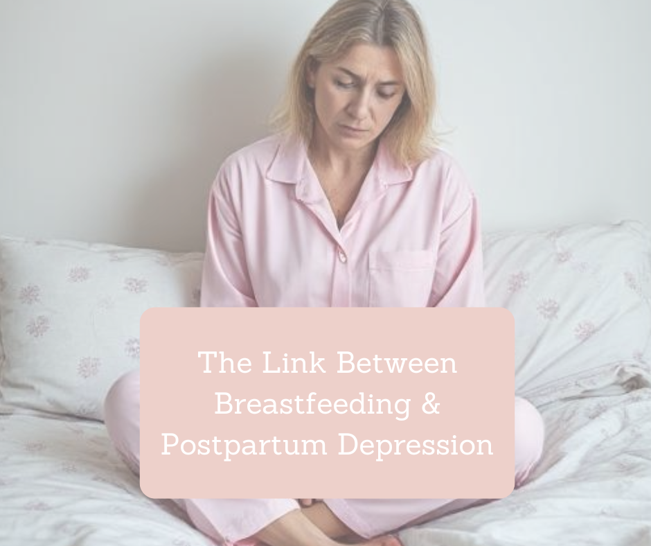 The Link Between Breastfeeding & Postpartum Depression